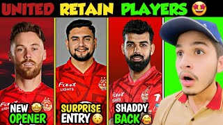 PSL 2025 ISLAMABAD UNITED RETAIN PLAYERS FOR PSL 10 🥰  PSL 10 UPDATES [upl. by Bogart]