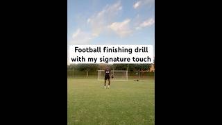 Football finishing drill with my signature touch football innovation shorts fyp viralvideo [upl. by Rosena]