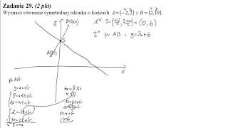29 Wyznacz równanie symetralnej odcinka o końcach A−22 i B210 [upl. by Lopez]