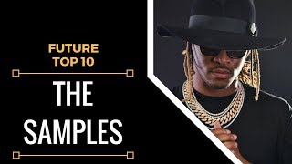 Top 10 Future Samples  XSamples [upl. by Hanoy328]