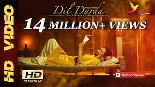 Dil Darda  Roshan Prince  Full Music Video [upl. by Peirsen998]