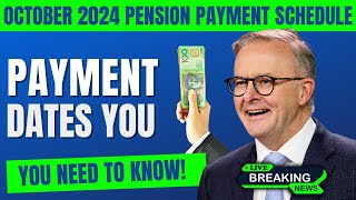 October 2024 Pension Payment Schedule – Key Fortnightly Payment Dates You Need to Know [upl. by Nitniuq]