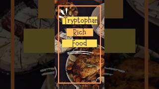 tryptophan rich foods tryptophan moodregulation depression serotonin [upl. by Yekcin]