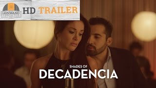 SHADES OF DECADENCIA HD Trailer 1080p germandeutsch [upl. by Sutniuq]