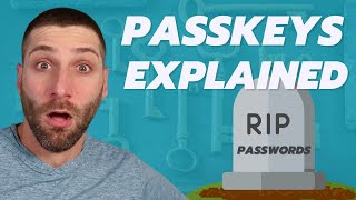 What are Passkeys  Are Passwords Dead  A Security Expert Explains [upl. by Asiled973]