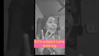 Arts subject Lena wala log comedy youtubeshorts viralvideo [upl. by Sadoc]