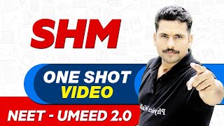 SHM in 1 Shot  All Concepts Tricks amp PYQs  NEET Crash Course  UMEED 20 [upl. by Sonaj]