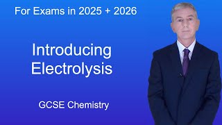 GCSE Chemistry Revision quotIntroducing Electrolysisquot [upl. by Lietman29]