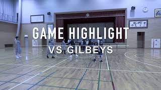 20241121 vs GILBEYS highlight [upl. by Ancel]