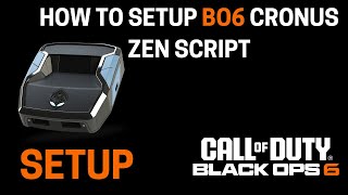 How to SETUP Cronus Zen BO6 Script [upl. by Fitzpatrick]