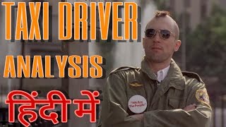 TAXI DRIVER 1976 analysis in hindi  TAXI DRIVER का विश्लेषण हिंदी में [upl. by Grondin]