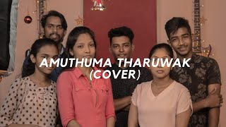 Amuthuma Tharuwak Cover [upl. by Kutzenco]