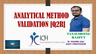 ANALYTICAL METHOD VALIDATION PART 2  ICH GUIDELINE  GPAT  TANAVIRSING RAJPUT [upl. by Marcellina664]