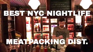 New York Nightlife  Meatpacking District [upl. by Atikal]