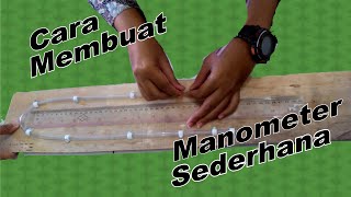 Cara Membuat Manometer Sederhana [upl. by Acimad236]