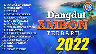 Dangdut Ambon Terbaru 2022  Full Album Official Music Video [upl. by Olivia228]