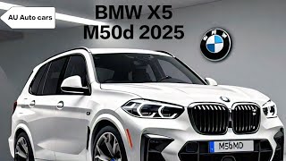 quotAll The New BMW X5 M50d 2025 The MPower Boost Youve Been Waiting Forquot [upl. by Hacker]