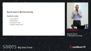 2019  Patryk Pilarski  Apache Spark vs Machine Learning [upl. by Oivalf]