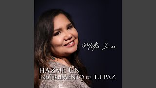 Hazme un instrumento de tu paz [upl. by Narad583]