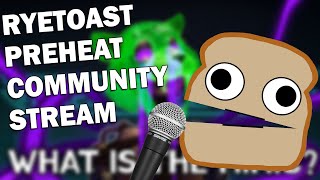 FNAF Theory COMMUNITY STREAM  Preheating the Oven [upl. by Atekan368]