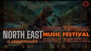 Music Festivals of Northeast India  Arunachal Meghalaya Sikkim Mizoram Nagaland  Innercall [upl. by Dyana]