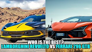 Lamborghini Revuelto vs Ferrari 296 GTB Ultimate Supercar Showdown 2024 [upl. by Timmons754]