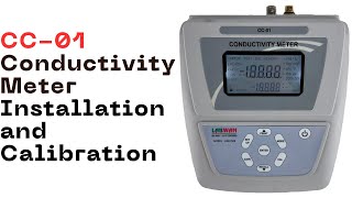 CC01 Conductivity Meter Installation and Calibration [upl. by Ruthanne]