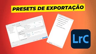 Presets de Exportação no Lightroom Classic  Como exportar fotos no Lightroom [upl. by Diad]