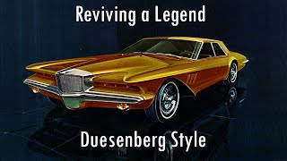 Reviving a Legend The Duesenberg Attempts [upl. by Ioyal]