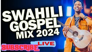 NYIMBO ZA KUABUDU  SWAHILI WORSHIP SONGS 2024  SWAHILI GOSPEL MUSIC [upl. by Rma]