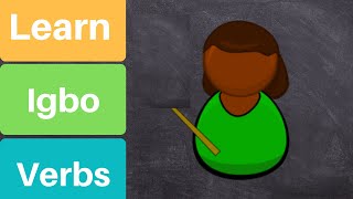 Learn Igbo verbs present future and past tenses [upl. by Nemsaj839]