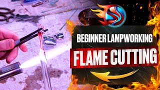 Glass Blowing For Beginners  Flameworking Glass  How to Flame Cut [upl. by Vidda950]