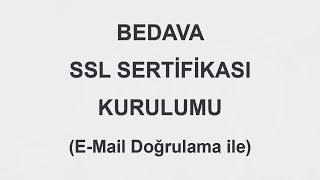 Zero İle Ücretsiz SSL Sertifikası Kurulumu  Email Doğrulamalı [upl. by Deering]