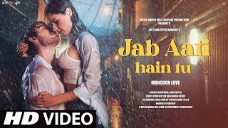 New Song 2024  New Hindi Song  Jab Aati Hain Tu  Barsaat Song  Monsoon Romantic Song Video Song [upl. by Trebbor452]