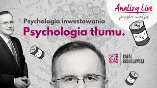 PSYCHOLOGIA TŁUMU PUSZKA WIEDZY 13 [upl. by Fidelio]