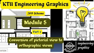 KTU Engineering Graphics Module 5 Part 4 Conversion of Pictorial views to Orthographic views [upl. by Conlen]