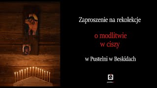 ks Andrzej Muszala zaproszenie na rekolekcje w Pustelni św Teresy od Dzieciątka Jezus [upl. by Cowen63]