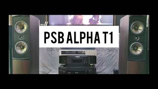 PSB Alpha T1 Speakers [upl. by Atnwahsal317]