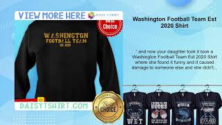 Washington Football Team Est 2020 Shirt [upl. by Nivanod]