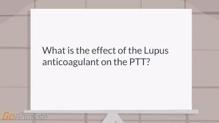 What is the Lupus anticoagulant effect on the PTT [upl. by Pace]