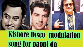 Kishore Disco modulation song for pappi da [upl. by Hornstein]