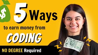 How to make money from Coding 5 ways to earn without a job or degree [upl. by Lyreb936]