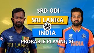 India vs Sri Lanka ODI Series 2024  3rd Match India Probable Playing XI [upl. by Ignacius641]