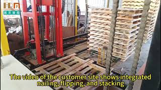 The video of the customer site shows integrated nailing flipping and stacking [upl. by Leotie]