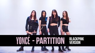 BLACKPINK quotPartition Beyoncequot Dance Cover RPM [upl. by Anastasia]