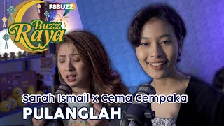 PULANGLAH Aishah • Sarah Ismail x Cema Cempaka  F8Buzzkustik LIVE Raya [upl. by Mahalia]