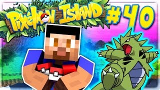 LEVEL 100 TYRANITAR  PIXELMON ISLAND SMP 40 Pokemon Go Minecraft Mod [upl. by Nairot]