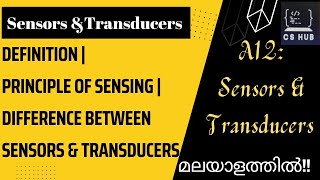 Sensors ampTransducersDefinition Principle of sensing Difference between sensors amp Transducers [upl. by Chrisoula]