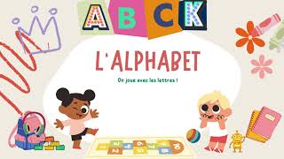 L alphabet en français de A à K  partie 1 [upl. by Arotal]