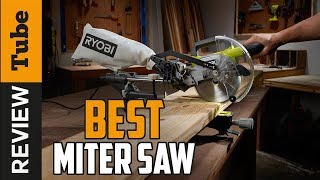 ✅ Miter Saw Best Miter Saw Buying Guide [upl. by Enirbas]